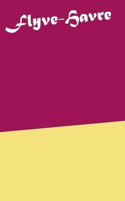 Henrik Neergaard - Flyve-Havre, Häftad