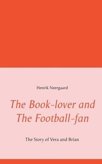 bokomslag Book-lover and The Football-fan