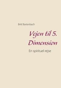 bokomslag Vejen til 5. Dimension