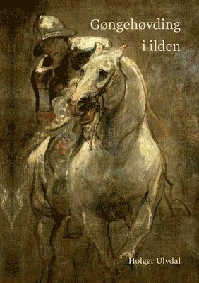 Holger Ulvdal, Kurt Holdgaard Jensen - Gøngehøvding i ilden, Häftad