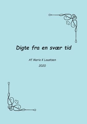 bokomslag Digte fra en svær tid