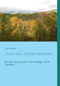 bokomslag Smuk natur, venlige mennesker