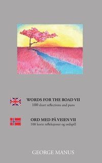 bokomslag Words for the Road VII