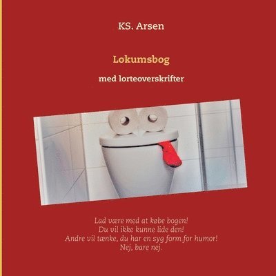 Ks Arsen, KS. Arsen, Ks. Arsen - Lokumsbog, Häftad