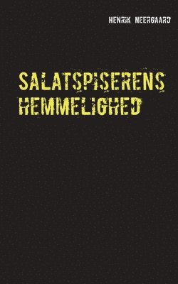 bokomslag Salatspiserens hemmelighed