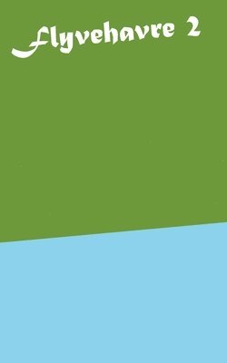 Henrik Neergaard - Flyvehavre 2, Häftad