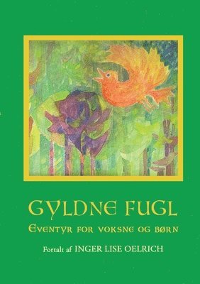 Inger Lise Oelrich - Gyldne Fugl, Häftad