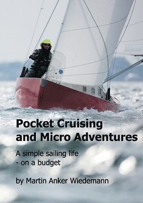 Pocket Cruising and Micro Adventures