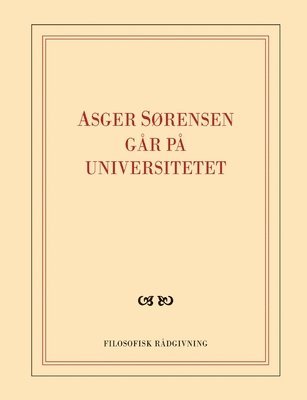 bokomslag Asger Sorensen gar pa universitetet