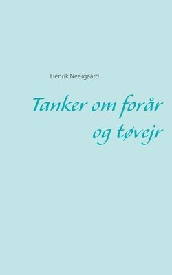 bokomslag Tanker om forar og tovejr