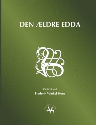 Frederik Winkel Horn, Heimskringla Reprint - Den ældre Edda, Häftad