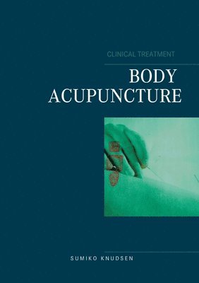 Body Acupuncture Clinical Treatment 1