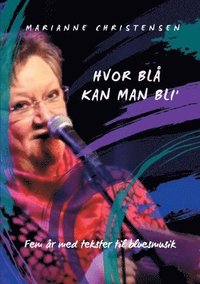 bokomslag Hvor blå kan man bli'