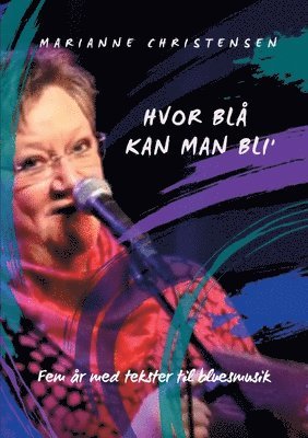 bokomslag Hvor blå kan man bli'