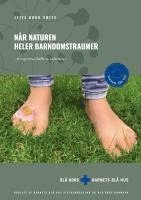 bokomslag Når naturen heler barndomstraumer
