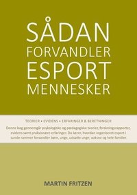 bokomslag Sådan forvandler esport mennesker