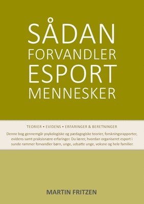 bokomslag Sådan forvandler esport mennesker