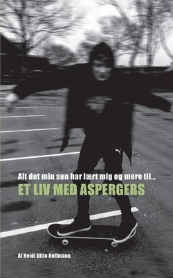 bokomslag Alt det min søn har lært mig og mere til