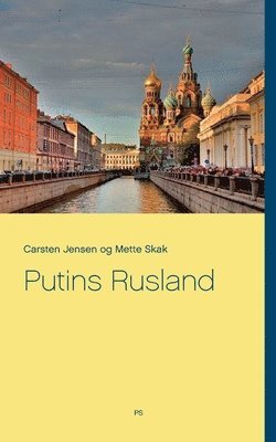Mette Skak, Carsten Jensen - Putins Rusland, Häftad