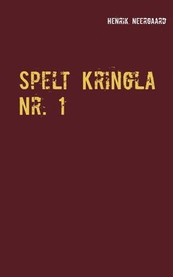 Spelt Kringla Nr. 1 1