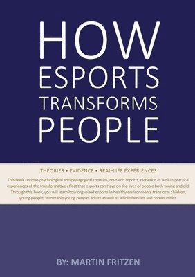 How Esports Transforms People 1