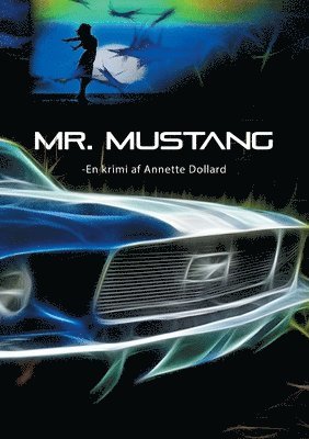 bokomslag Mr. Mustang