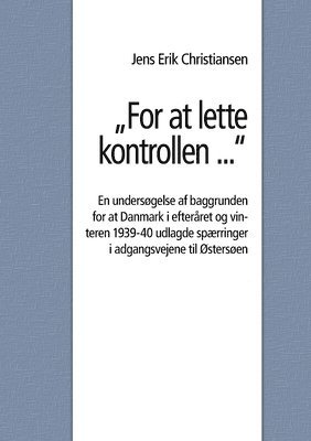 Jens Erik Christiansen - "For at lette kontrollen ...", Häftad