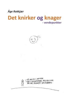 Åge Rokkjær - Det knirker og knager, Häftad