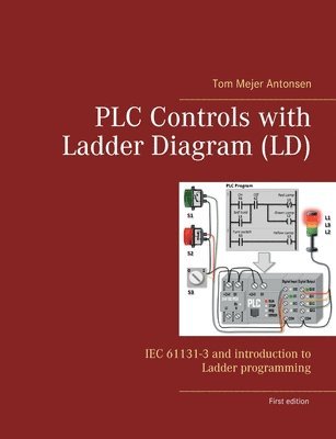 bokomslag PLC Controls with Ladder Diagram (LD)