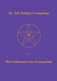bokomslag De Tolv Helliges Evangelium
