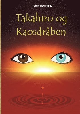 bokomslag Takahiro og Kaosdråben