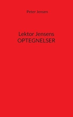 Lektor Jensens optegnelser 1