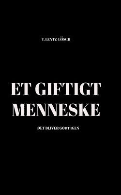 bokomslag Et giftigt menneske