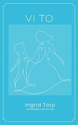 Ingrid Torp, Lars Torp - Vi to, Häftad