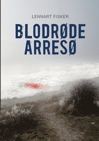 bokomslag Blodrøde Arresø