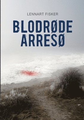 bokomslag Blodrøde Arresø