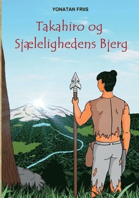 bokomslag Takahiro og Sjælelighedens Bjerg