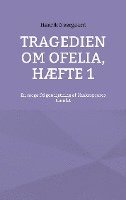 bokomslag Tragedien om Ofelia, Hfte 1