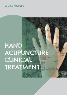 Hand Acupuncture 1