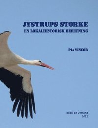 bokomslag Jystrups storke