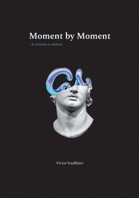 Moment by Moment 1
