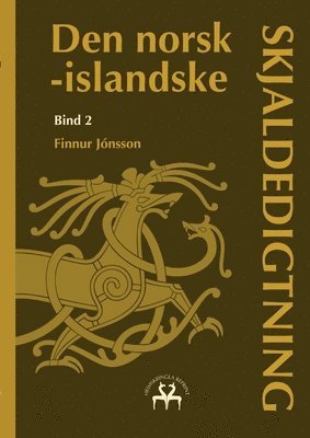 Finnur Jónsson, Heimskringla Reprint - Den norsk-islandske skjaldedigtning 2, Häftad