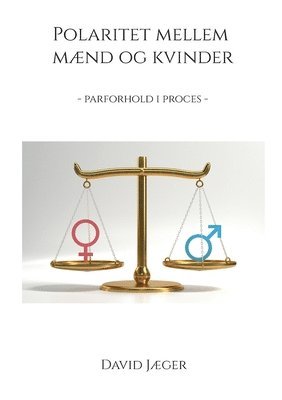 David Jæger - Polaritet mellem mænd og kvinder, Häftad