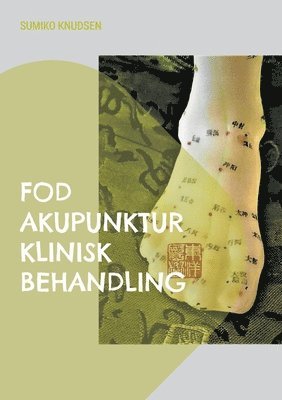 Fod Akupunktur Klinisk Behandling 1