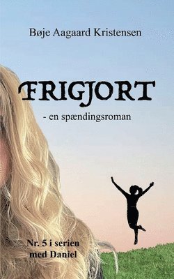 Frigjort