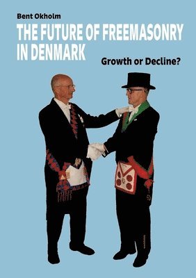 The Future of Freemasonry in Denmark 1