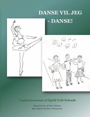 Danse vil jeg - danse! 1