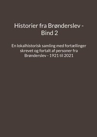 bokomslag Historier fra Brnderslev - Bind 2