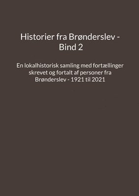 bokomslag Historier fra Brønderslev - Bind 2