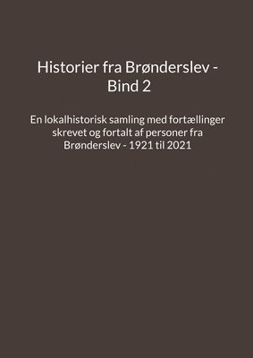 Historier fra Brnderslev - Bind 2 1